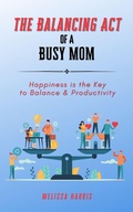 Cover: The Balancing Act of A Busy Mom - Vue Claire
