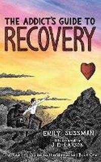 Enlarge image Cover: The Addict's Guide to Recovery - Freedom Recovery Press