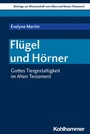 Cover: Flügel und Hörner - Kohlhammer