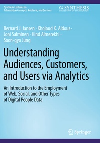 Enlarge image Cover: Understanding Audiences, Customers, and Users via Analytics - Springer