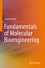 Cover: Fundamentals of Molecular Bioengineering - Springer