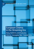Cover: European Cinema in the Streaming Era - Palgrave Macmillan