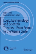 Cover: Logic, Epistemology, and Scientific Theories - From Peano to the Vienna Circle - Springer