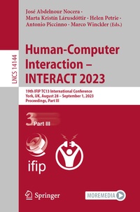 Enlarge image Cover: Human-Computer Interaction - INTERACT 2023 - Springer