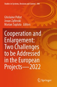 Enlarge image Cover: Cooperation and Enlargement: Two Challenges to be Addressed in the European Projects-2022 - Springer