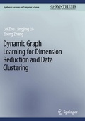 Cover: Dynamic Graph Learning for Dimension Reduction and Data Clustering - Springer