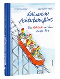 Cover: Kulinarische Achterbahnfahrt - Rombach Druck- und Verlagshaus