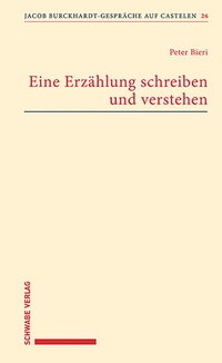 Abbildung von: Eine Erzählung schreiben und verstehen - Schwabe Verlagsgruppe AG Schwabe Verlag