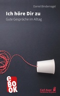 Cover: Ich h&ouml;re dir zu - Carl-Auer Verlag