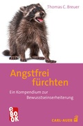 Cover: Angstfrei f&uuml;rchten - Carl-Auer Verlag
