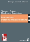 Cover: Borderline-Pers&ouml;nlichkeitsst&ouml;rung - Carl-Auer Verlag