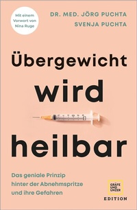 Abbildung von: Übergewicht wird heilbar - Gräfe und Unzer