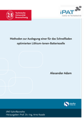 Cover: Methoden zur Auslegung einer fu&uml;r das Schnellladen optimierten Lithium-Ionen-Batteriezelle - sierke VERLAG - Sierke WWS GmbH