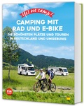 Cover: Yes we camp! Camping mit Rad und E-Bike - ADAC Reisef&uuml;hrer