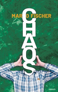 Enlarge image Cover: Chaos - novum Verlag