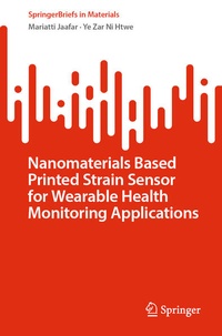Abbildung von: Nanomaterials Based Printed Strain Sensor for Wearable Health Monitoring Applications - Springer