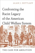 Cover: Confronting the Racist Legacy of the American Child Welfare System - OUP eBook