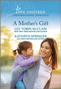 Cover: A Mother's Gift - Love Inspired