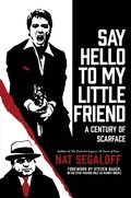 Cover: Say Hello to My Little Friend - Citadel Press