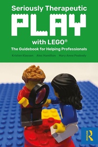Abbildung von: Seriously Therapeutic Play with LEGO (R) - Taylor & Francis