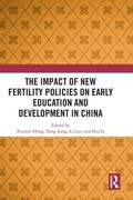 Bild: The Impact of New Fertility Policies on Early Education and Development in China - Routledge