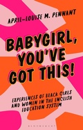 Cover: Babygirl, You've Got This! - Bloomsbury Academic