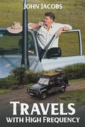Cover: Travels with High Frequency - Austin Macauley Publishers