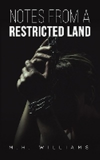 Enlarge image Cover: Notes from a Restricted Land - Austin Macauley Publishers