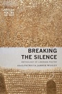 Cover: Breaking the Silence - University of Nebraska Press