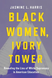 Abbildung von: Black Women, Ivory Tower - Fortress Press