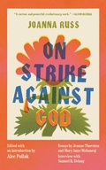 Cover: On Strike Against God - Feminist Press at The City University of New York