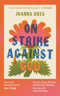 Enlarge image Cover: On Strike Against God - Feminist Press at The City University of New York