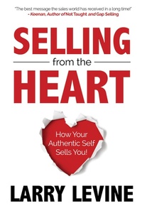 Abbildung von: Selling from the Heart - Morgan James Publishing