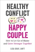 Cover: Healthy Conflict, Happy Couple - New Harbinger Publications