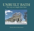 Cover: Unbuilt Bath - Stephen Morris