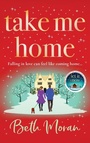 Cover: Take Me Home - Boldwood Books Ltd