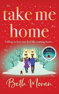 Enlarge image Cover: Take Me Home - Boldwood Books Ltd