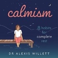 Cover: Calmism - Palazzo Editions Ltd