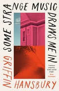 Cover: Some Strange Music Draws Me In - Daunt Books