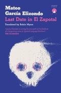Cover: Last Date in El Zapotal - Charco Press