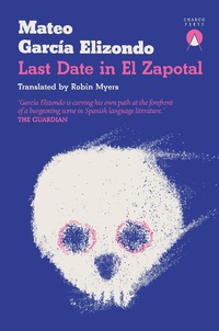 Abbildung von: Last Date in El Zapotal - Charco Press