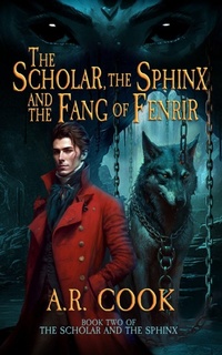 Enlarge image Cover: The Scholar, the Sphinx, and the Fang of Fenrir - Dragonfire Press