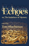 Cover: Echoes - Madville Publishing