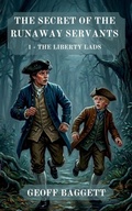 Cover: The Secret of the Runaway Servants - Cocked Hat Publishing