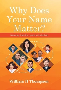 Enlarge image Cover: Why Does Your Name Matter? - Westbow Press