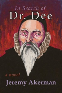Enlarge image Cover: In Search of Dr. Dee - Moose House Publications