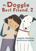Cover: My Doggie Best Friend, Z - Alanna Rusnak Publishing