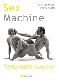 Enlarge image Cover: Sex Machine - Max Milo Editions