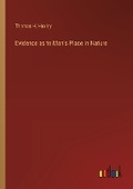 Cover: Evidence as to Man's Place in Nature - Outlook Verlag