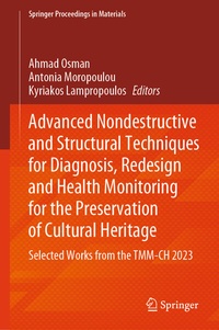 Abbildung von: Advanced Nondestructive and Structural Techniques for Diagnosis, Redesign and Health Monitoring for the Preservation of Cultural Heritage - Springer